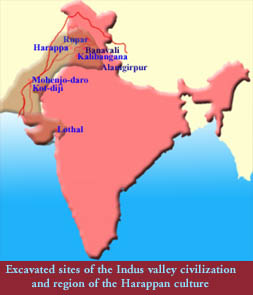 Excavated cites of indusvalley and region of the Harappan culture