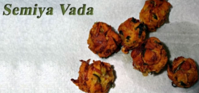 Semiya Vada