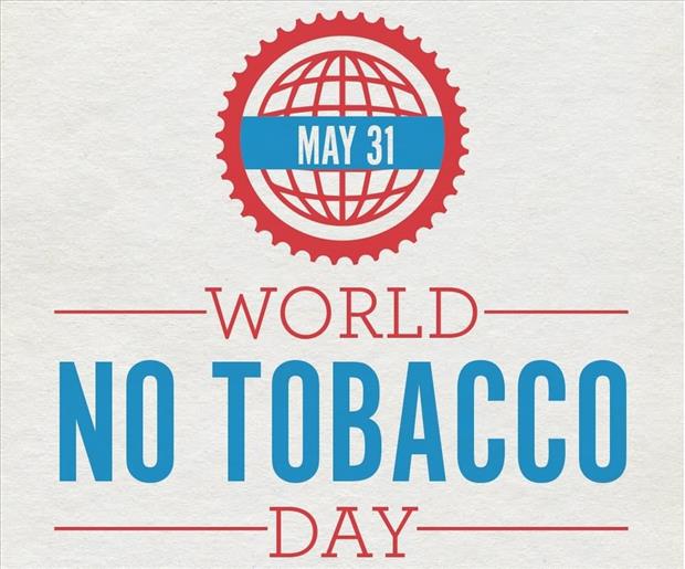 May 31 st - World No Tobacco Day
